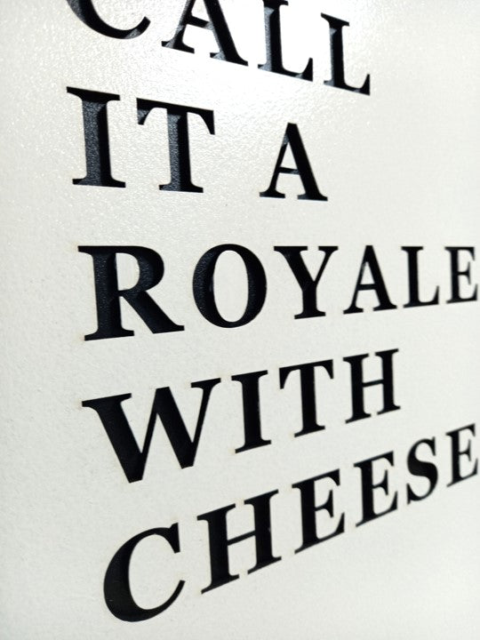 Royale with Cheese - Pulp Fiction, Laser Cut Wall Art - 53cm x 43cm x 3cm - Urban Vibe Studio